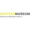 Aktives Museum Faschismus und Widerstand in Berlin