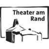 Theater am Rand e. V.