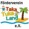 Förderverein Taka Tuka Land e.V.