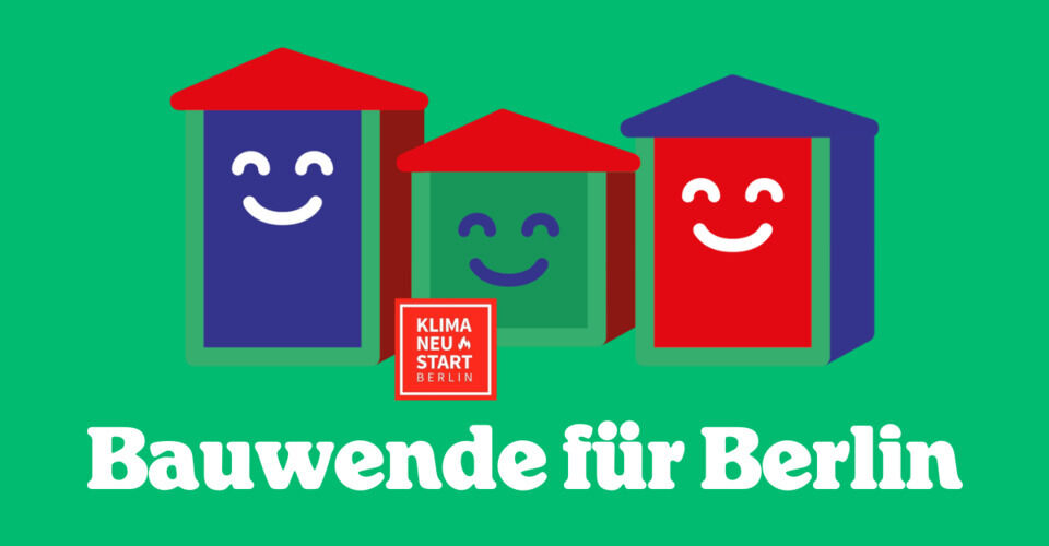 Building Transition for Berlin – Ecological and Social
