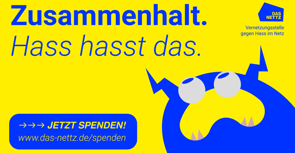 Your donation against hate on the internet. Hate hates that