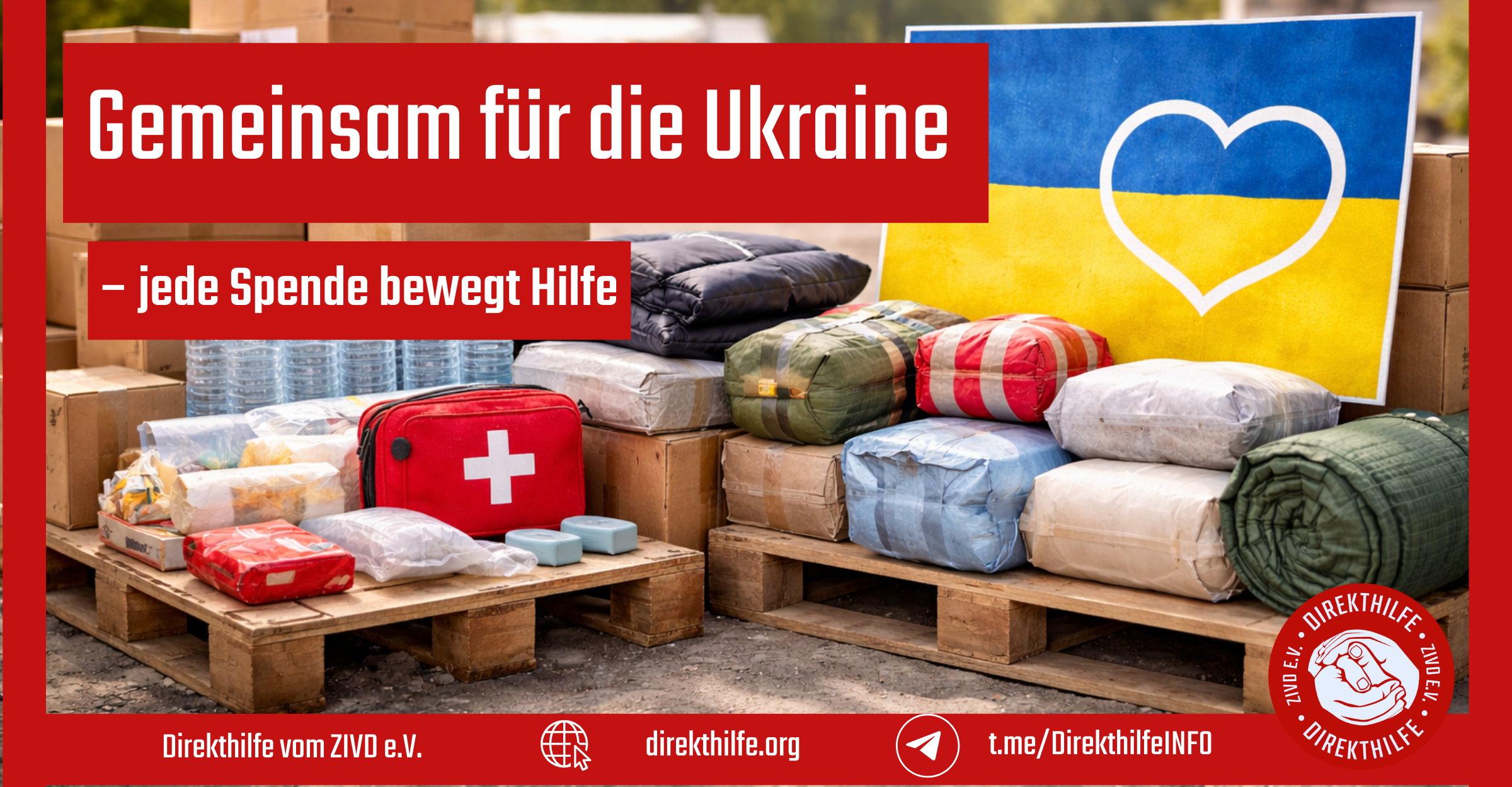 Gemeinsam für die Ukraine – jede Spende bewegt Hilfe