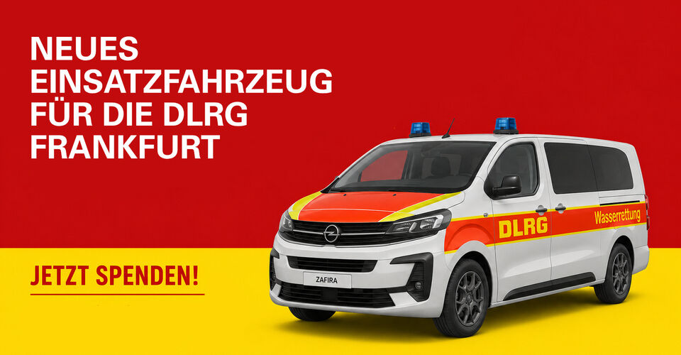 Gemeinsam Leben retten – Neues Einsatzfahrzeug für die DLRG Frankfurt