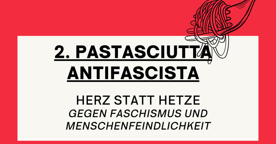 Pastasciutta Antifascista at Zickenplatz